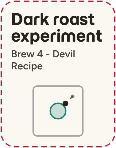 Dark roast experiment: dialing, brew 4 next