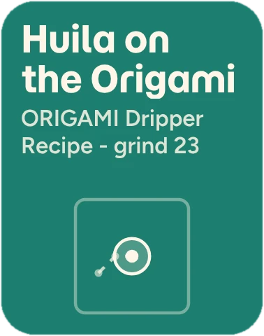 Huila on the Origami: dialed